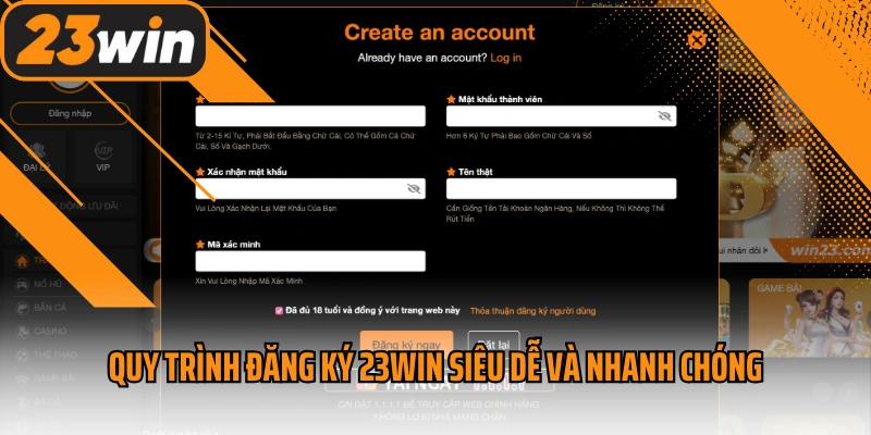 Đăng Ký 23win - Hướng Dẫn Thao Tác Đơn Giản Cho Newbie 2 Quy trình đăng ký 23win siêu dễ và nhanh chóng